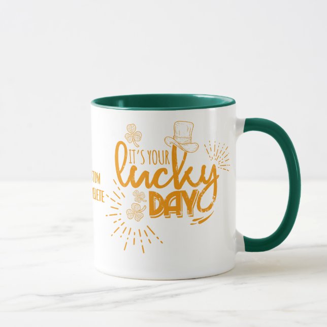 St. Patrick's Day - Ihr Glückstag Tasse (Rechts)