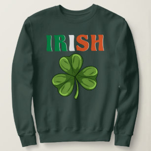 St. Patrick's Day - Irish Sweatshirt