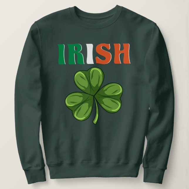 St. Patrick's Day - Irish Sweatshirt (Design vorne)