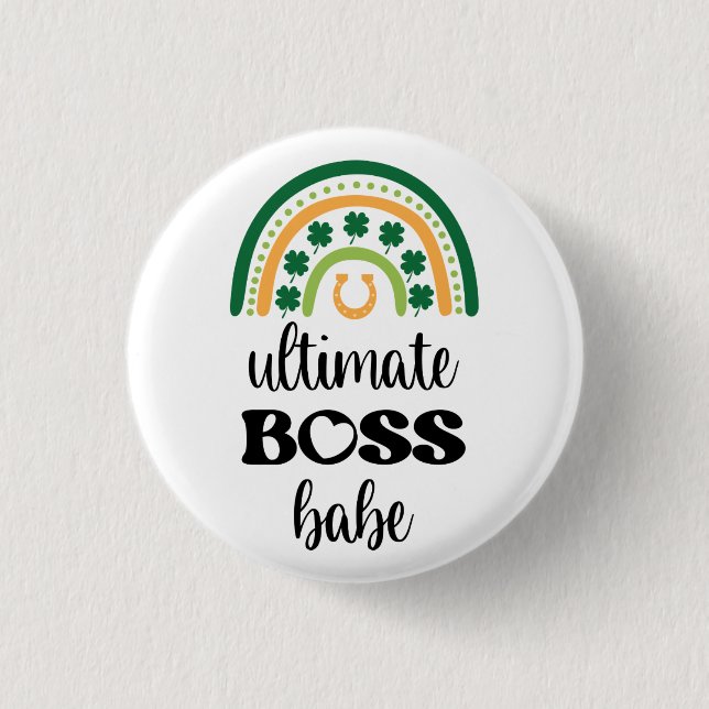 St Patrick's Day Irish Ultimate Boss Babe Rainbow Button (Vorderseite)