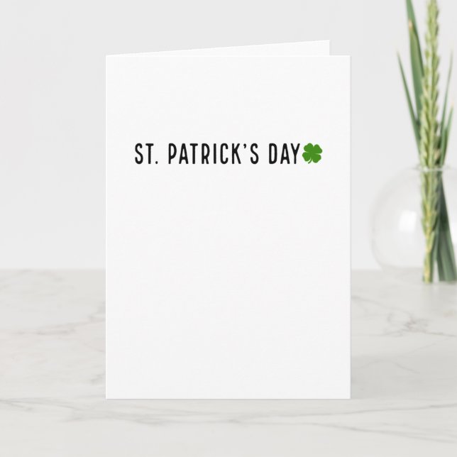 St. Patrick's Day Irland Ire Funny Karte (Vorderseite)
