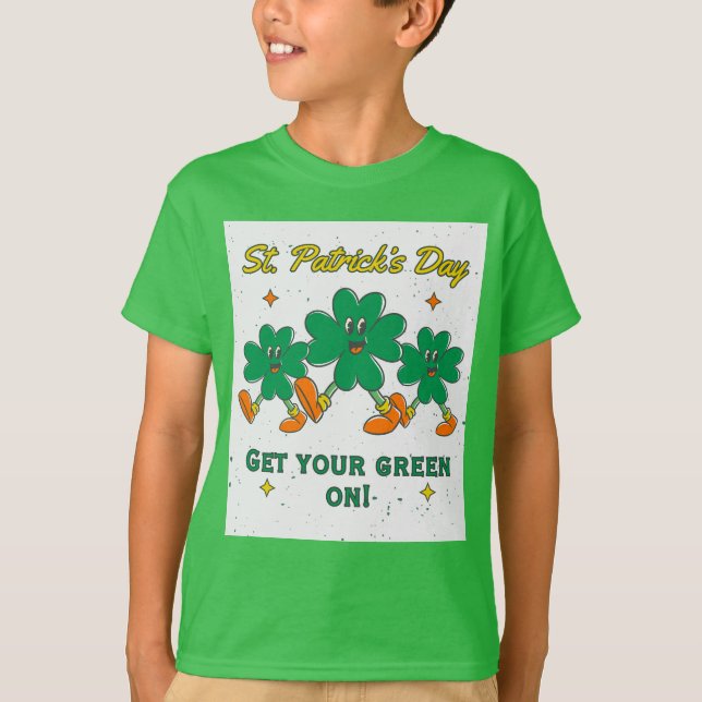 St. Patrick's Day Kid's "Get Your Green On!" T-Shirt (Vorderseite)