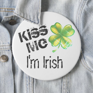 St. Patrick's Day Kiss Me Ich bin Irin, Kleeblatt, Button