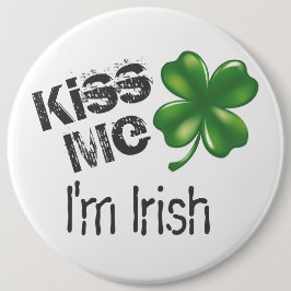 St. Patrick's Day Kiss Me Ich bin Irin, Kleeblatt, Button