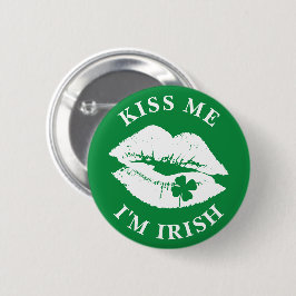 St Patricks Day Kiss Me I'm Irish Lucky Clover Button