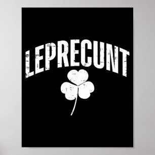 St. Patricks Day Kobold Humor Gag Saint Paddys Poster