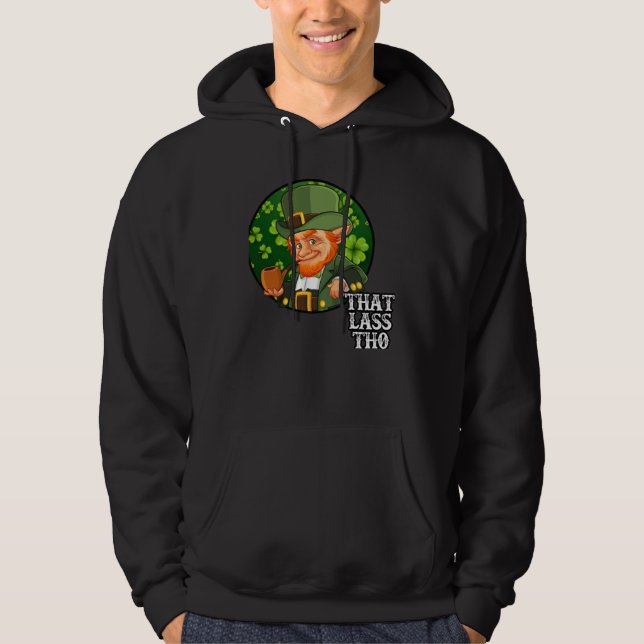 St Patricks Day Kobold That Lass Tho Hoodie (Vorderseite)