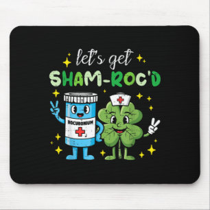 St Patricks Day Krankenschwester Rocuronium Saint Mousepad