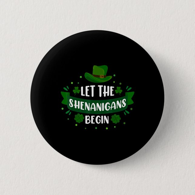 St Patricks Day Lass Die Scherze Beginnen Lucky St Button (Vorderseite)