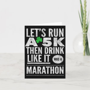 St Patricks Day Lass uns einen 5k laufen und dann Karte