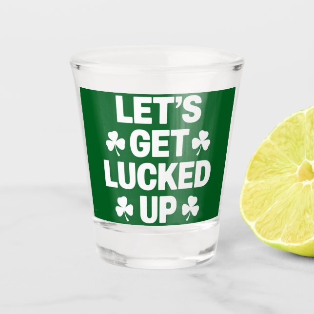 St. Patrick's Day Lassen Sie uns die irische Klee  Schnapsglas (Vorderseite)