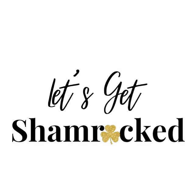 St Patricks Day Lass's Get Shamrocked lustig Vinta Kaffeetasse (Von Creator hochgeladen)