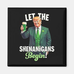 St Patricks Day Lasst Die Shenanigans Beginnen Tru Magnet