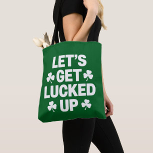 St. Patricks Day Lasst uns betrunken werden Irisch