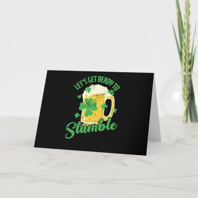 St. Patricks Day Let`s get Ready to Stumble Karte (Vorderseite)
