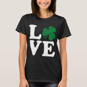 St Patrick's Day Liebe Irish Kleeblatt Green Clove T-Shirt