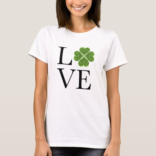 St. Patrick's Day | LIEBE | Kleeblatt für grünen G T-Shirt (Vorderseite)