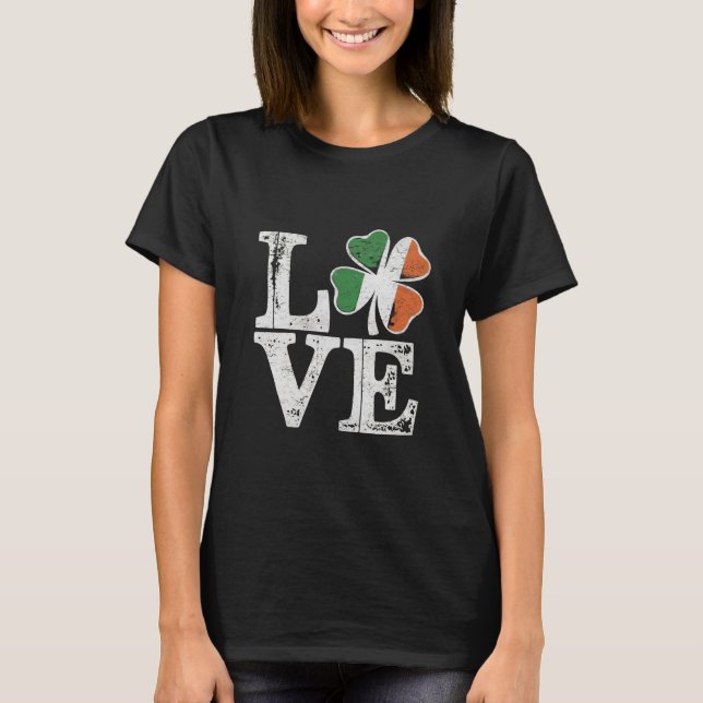 St Patricks Day Liebe Lucky Irish Kleeblatt Green T-Shirt (Vorderseite)