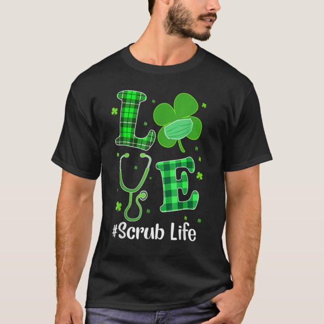 St Patricks Day Love Stethoscope Scrub Nurse Life  T-Shirt (Vorderseite)