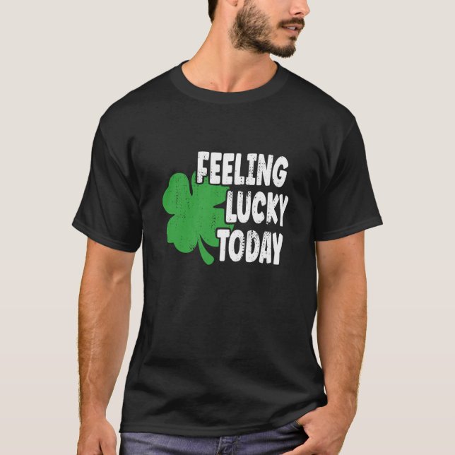 St Patrick's Day Lucky Day T-Shirt (Vorderseite)