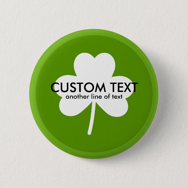 St. Patrick's Day Lucky Green Clover Custom Text Button (Vorderseite)