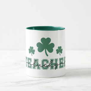 St. Patricks Day Lucky Teacher Tasse
