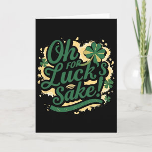 St. Patricks Day Lustig Oh Um Des Glückes Willen K Karte
