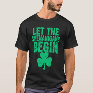St. Patricks Day Lustiger Leprecaun Lasst Die Shen T-Shirt