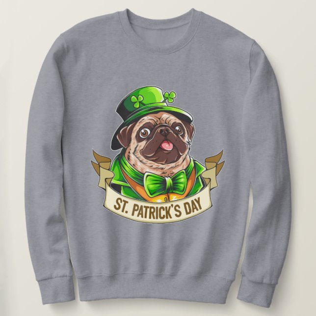 St. Patrick's Day Mops Sweatshirt (Design vorne)