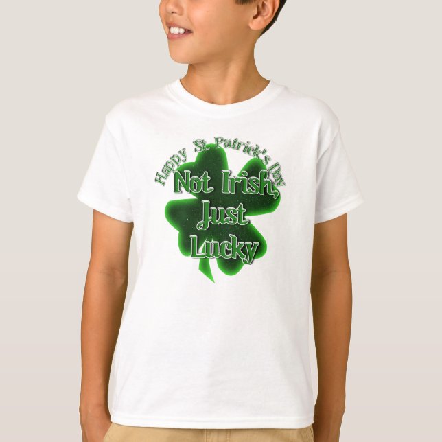 St. Patrick's Day - nicht irisch, nur zum Glück T-Shirt (Vorderseite)