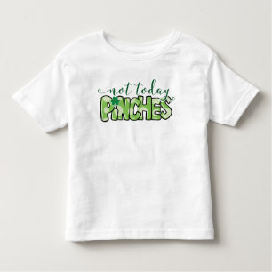 St Patricks Day Not Today Pinks Niedlich Kleinkind T-shirt