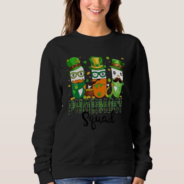 St Patrick's Day Pharmacy Squad Matching Pharmacis Sweatshirt (Vorderseite)