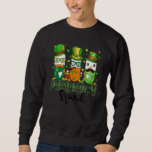 St Patrick's Day Pharmacy Squad Matching Pharmacis Sweatshirt (Vorderseite)