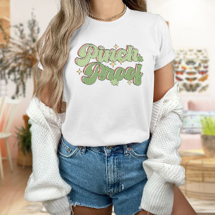 St. Patrick's Day Pinch Proof T-Shirt