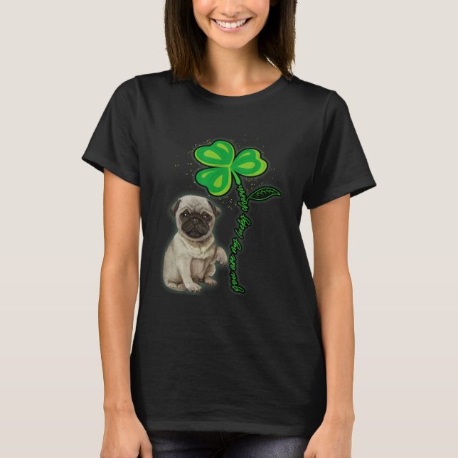 St Patricks Day Pug My Lucky Charm T-Shirt (Vorderseite)