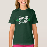 St Patricks Day Sassy Lassie Funny Irish