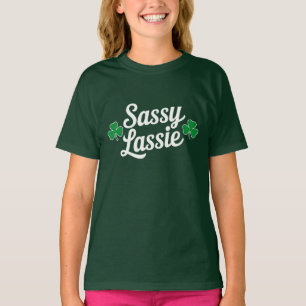 St Patricks Day Sassy Lassie Funny Irish T-Shirt
