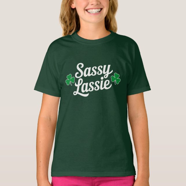 St Patricks Day Sassy Lassie Funny Irish T-Shirt (Vorderseite)