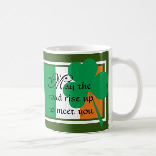 ST PATRICK'S DAY Segen kann die Straße aufsteigen Kaffeetasse