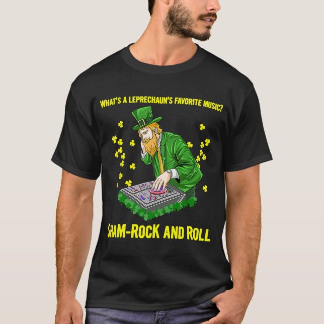 St. Patricks Day Sham Rock DJ Music Roll T-Shirt (Vorderseite)