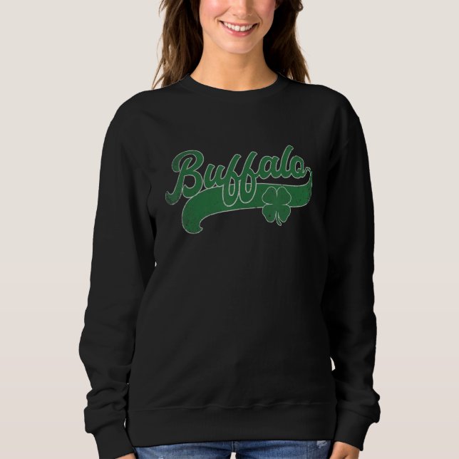 St. Patrick's Day Shamrock Buffalo New York NY Gif Sweatshirt (Vorderseite)