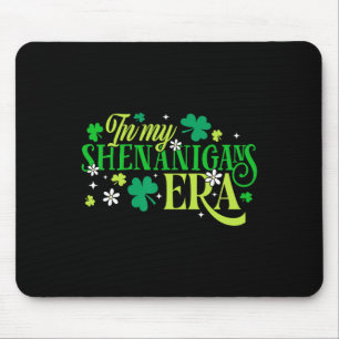 St Patricks Day Shenanigans Era Saint Paddys Männe Mousepad