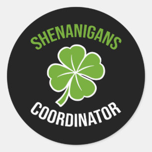 St. Patrick's Day Shenanigans Koordinator Runder Aufkleber