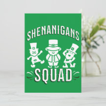 ST PATRICK'S DAY - SHENANIGANS SQUAD
