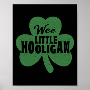 St Patricks Day Shirt Kleiner kleiner Hooligan Lus Poster