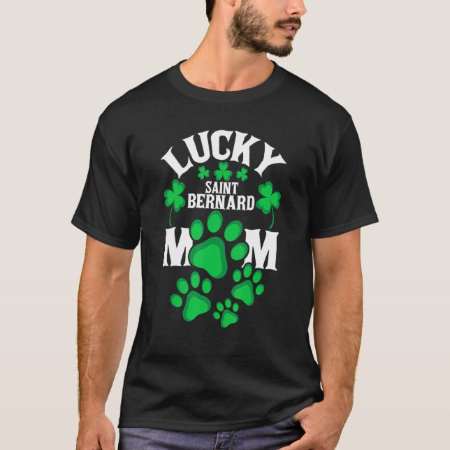 St Patrick's Day Shirt Lucky Saint Bernard Dog Mom (Vorderseite)
