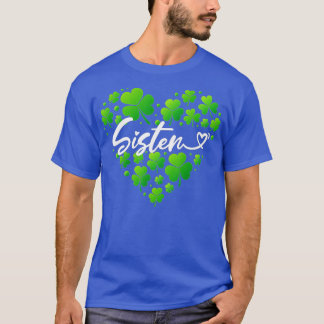 St Patricks Day Sister der Frau Schwester Geschenk T-Shirt