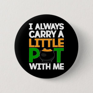St Patricks Day T-Shirt ich immer ein wenig Pot Wi Button