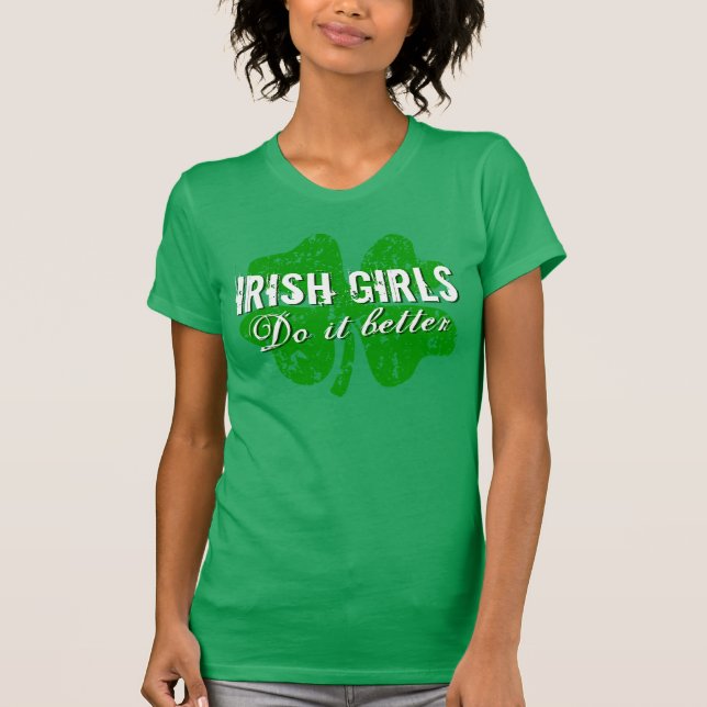 St Patricks Day t Shirt | Irische Mädchen machen d (Vorderseite)