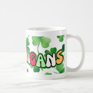 St Patrick's Day Tasse Kleeblatts und Shenanigans